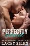 [Perfectly 01] • Perfectly Seduced